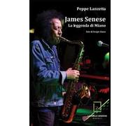 James Senese. La leggenda di Miano. Ediz. ampliata