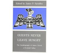 James Sewid James P. Spradley Guests Never Leave Hungry (Tascabile)