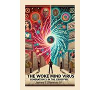 James Shannon The Woke Mind Virus (Tascabile)