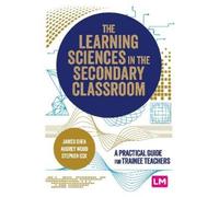 James Shea Audrey Wood Ste The Learning Sciences in the Secondary C (Tascabile)