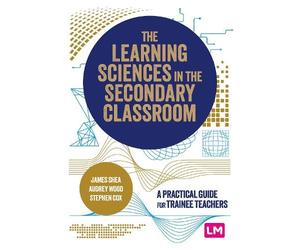 James Shea Audrey Wood The Learning Sciences in the Secondar (Copertina rigida)