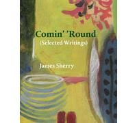 James Sherry Comin' 'Round (Tascabile)