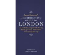 James Sherwood James Sherwood's Discriminating Guide to Londo (Copertina rigida)