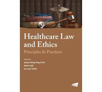James Shing Ping Chiu Healthcare Law and Ethics (Tascabile)