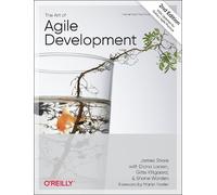 James Shore Shane Warden The Art of Agile Development (Tascabile)