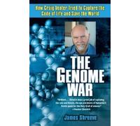James Shreeve – The Genome War – Come Craig Venter cercò il codice della vita – Tascabile