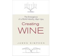 James Simpson Creating Wine (Copertina rigida)