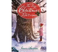 James Simpson The Day Christmas Didn't Come (Tascabile)