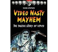 James Simpson Video Nasty Mayhem (Tascabile)
