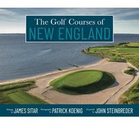 James Sitar The Golf Courses of New England (Copertina rigida)