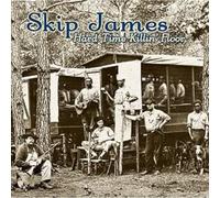 Skip James Hard Time Killin' Floor (CD) Album