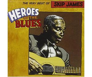 James, Skip - Heroes Of The Blues