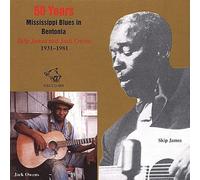 James, Skip/ Owens, Jack - 50 Years: Mississippi Blues In Bentonia