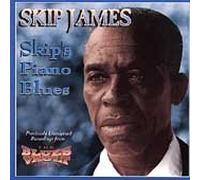 JAMES, SKIP - SKIP'S PIANO BLUES