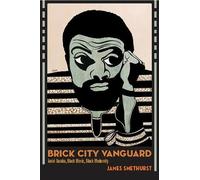 James Smethurst Brick City Vanguard (Tascabile)
