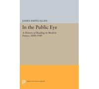 James Smith Allen In the Public Eye (Tascabile) Princeton Legacy Library