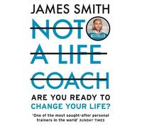 James Smith Not a Life Coach (Tascabile)