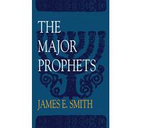James Smith The Major Prophets (Copertina rigida) Old Testament Survey