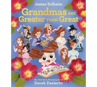 James Solheim Grandmas Are Greater Than Great (Copertina rigida)
