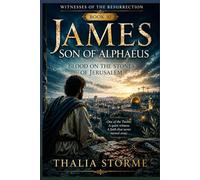 JAMES SON OF ALPHAEUS: Blood on the Stones of Jerusalem