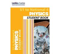 James Spence Anna Lee S1 to National 4 Physics (Tascabile) Leckie Student Book