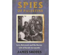 James Srodes Spies in Palestine (Tascabile)