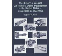 James St Peter The History of Aircraft Gas Turbine Engine Dev (Copertina rigida)