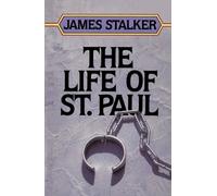 James Stalker The Life of Saint Paul (Tascabile)