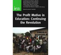 James Stanfield Profit Motive in Education (Tascabile)