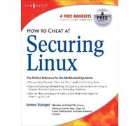 James Stanger How to Cheat at Securing Linux (Tascabile)