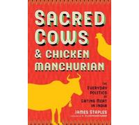 James Staples Sacred Cows and Chicken Manchurian (Copertina rigida)