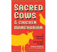 James Staples Sacred Cows and Chicken Manchurian (Tascabile)