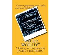 Prof James Steinberg James Steinberg "Hello, World" (Tascabile)