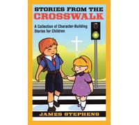 James Stephens Stories from the Crosswalk (Tascabile)