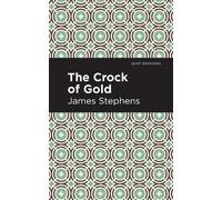 James Stephens The Crock of Gold (Copertina rigida) Mint Editions