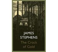 James Stephens The Crock of Gold (Tascabile)