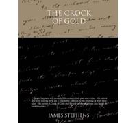 James Stephens The Crock of Gold (Tascabile)