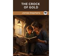 James Stephens The Crock of Gold (Tascabile)