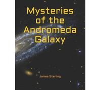 James Sterling Mysteries of the Andromeda Galaxy (Tascabile)