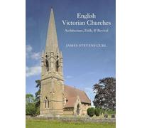 James Stevens Curl English Victorian Churches (Copertina rigida)