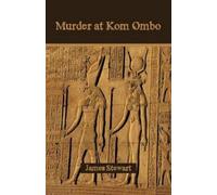 James Stewart Murder at Kom Ombo (Tascabile)