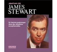 James Stewart. Un homme quelconque dans des situations exceptionnelles - C...