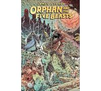 James Stokoe Orphan and the Five Beasts (Tascabile)