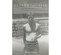 James Stoup Behind The Wire (Tascabile)
