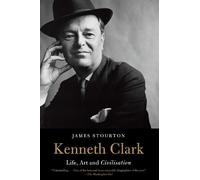 James Stourton Kenneth Clark (Tascabile)