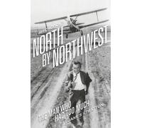 James Stratton Hitchcock's North by Northwest (hardback) (Copertina rigida)