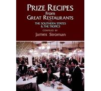 James Stroman Prize Recipes from Great Restaurants: The Southern Sta (Tascabile)