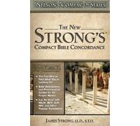 James Strong Nelson's Compact Series: Compact Bible Concordance (Tascabile)