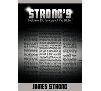 James Strong Strong's Hebrew Dictionary of the Bible (Tascabile)