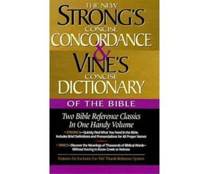 James Strong W. Strong's Concise Concordance and Vine's Conci (Copertina rigida)
